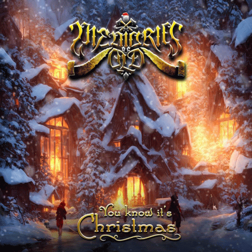 Memories Of Old : You Know It's Christmas